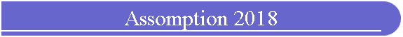 Assomption 2018